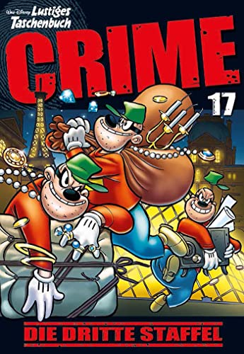 Lustiges Taschenbuch Crime 17: Die dritte Staffel von Egmont Ehapa Media